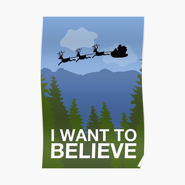 I Want to Believe Poster
