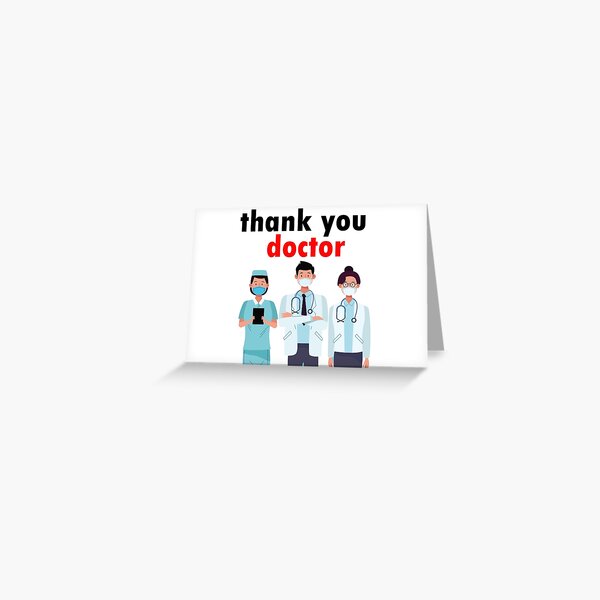 Thank You Doctor Greeting Cards Redbubble