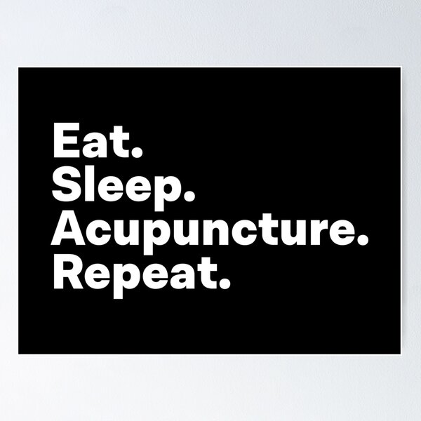 Item preview, Eat Sleep Acupuncture Repeat designed and sold by teesaurus.