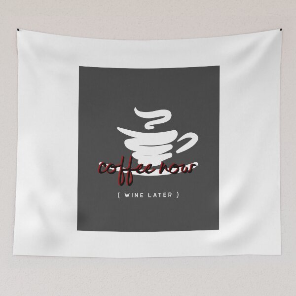 Item preview, coffee now (WINE LATER) designed and sold by XpressoYourself.