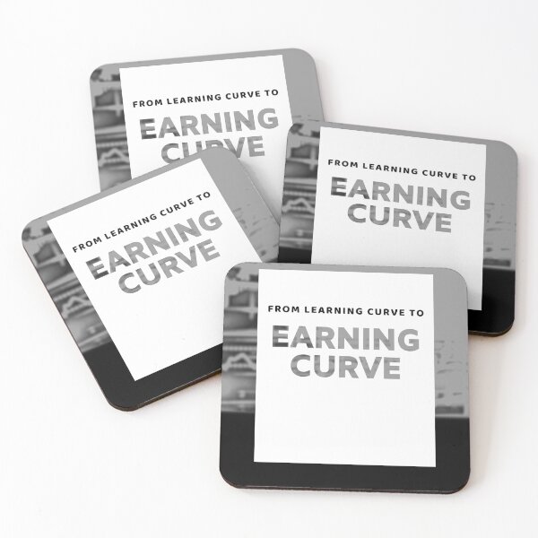 Item preview, From Learning Curve to Earning Curve designed and sold by VandKay.