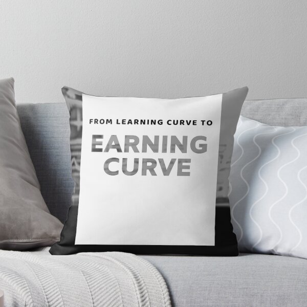 Item preview, From Learning Curve to Earning Curve designed and sold by VandKay.