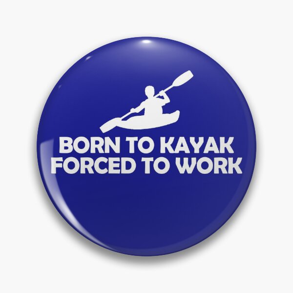 Item preview, Born To Kayak - Forced to Work designed and sold by flipper42.