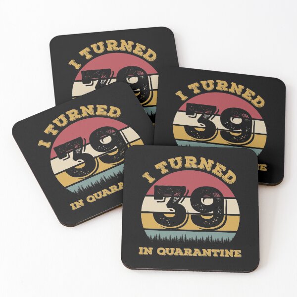 Item preview, I Turned 39 In Quarantine Funny 2020 Birthday designed and sold by ZeLittleFamily.