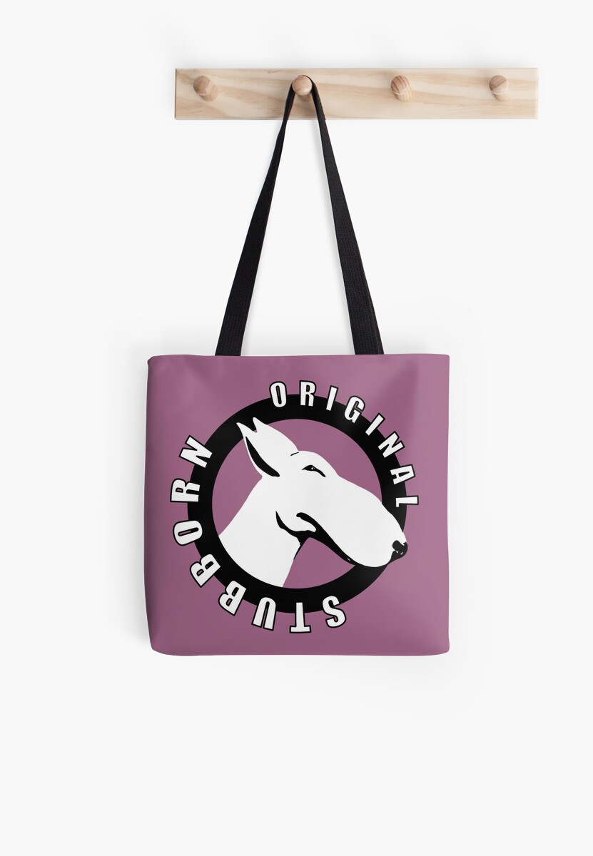 "EBT Stubborn Original Design" Tote Bags by Sookiesooker Redbubble