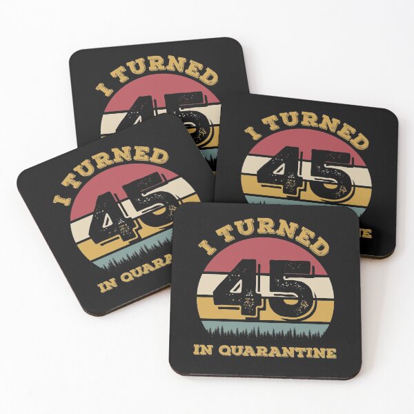 Item preview, I Turned 45 In Quarantine Funny 2020 Birthday designed and sold by ZeLittleFamily.