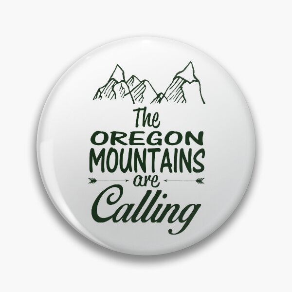 Item preview, The Oregon Mountains are Calling! designed and sold by flipper42.