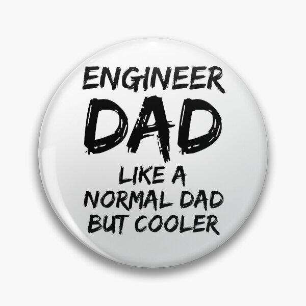 Item preview, Engineer Dad Like a Normal Dad but Cooler Father's Day Gift designed and sold by TNDesignStudio.