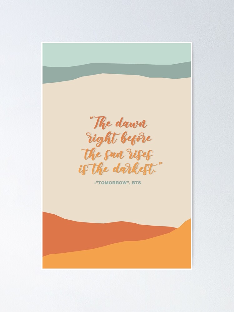 Bts Tomorrow Quote Poster By Lovely Day Redbubble