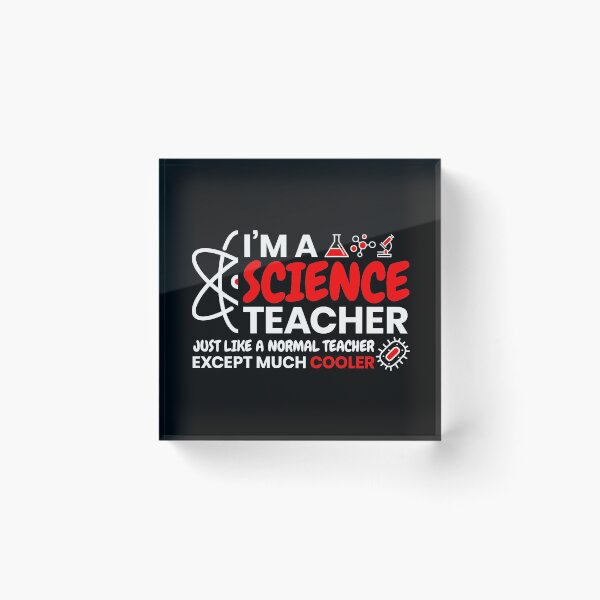 Item preview, I'm A Science Teacher Just Like A Normal Teacher designed and sold by anziehend.