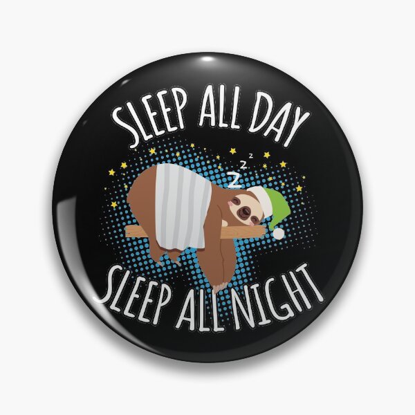 Item preview, Sleep All Day Sleep All Night - Lazy Sloth designed and sold by anziehend.
