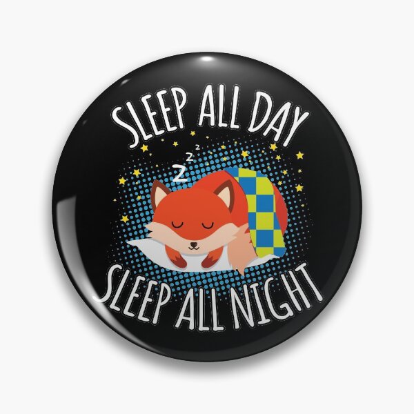 Item preview, Sleep All Day Sleep All Night - Lazy Fox designed and sold by anziehend.