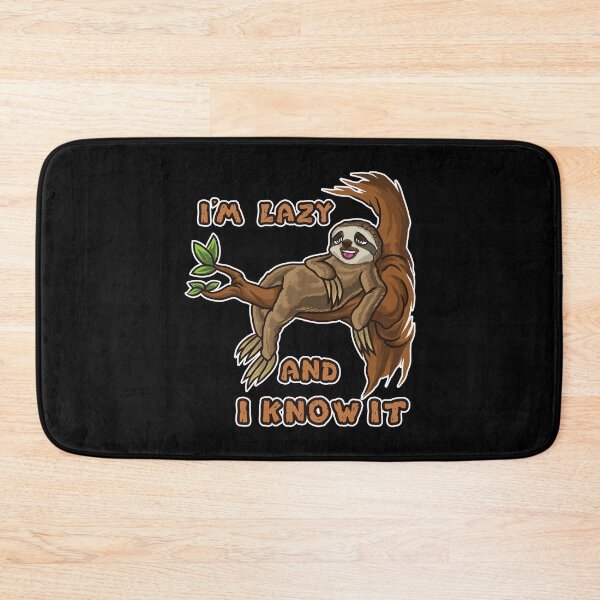 Item preview, I'm Lazy And I Know It | Sloth Sleeping Animal designed and sold by anziehend.