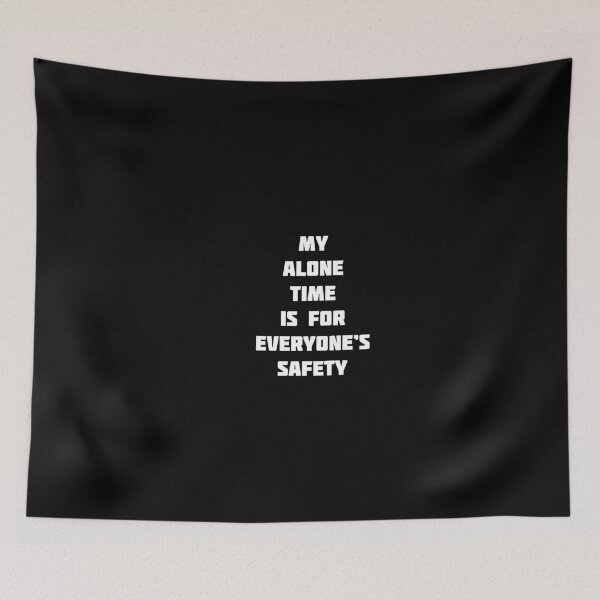 Item preview, my alone is for everyone`s safety designed and sold by --Andrii--.