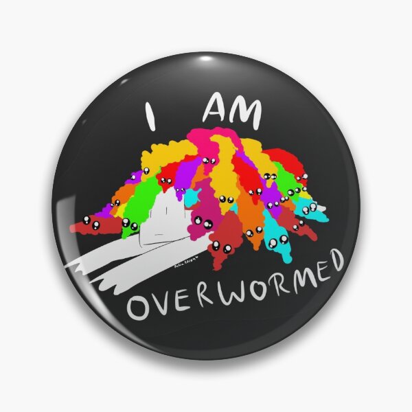 Item preview, I am overwormed designed and sold by Artieyay.