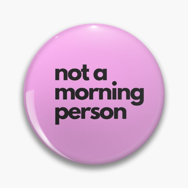 Item preview, Not a Morning Person designed and sold by MandWthings.
