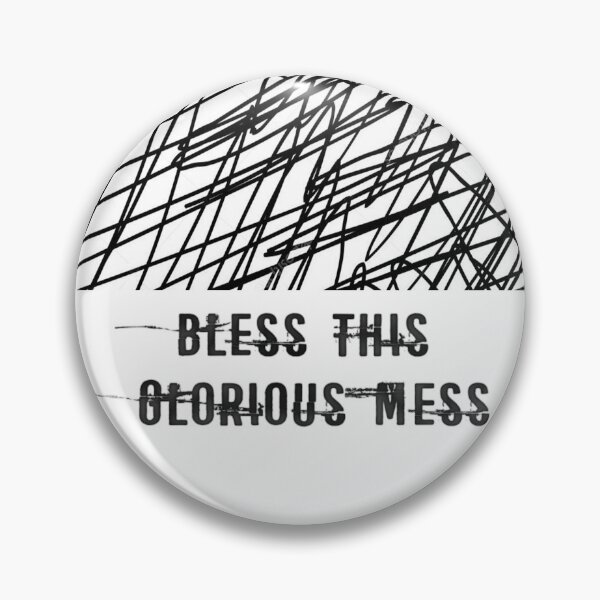 Item preview, Bless this  glorious mess designed and sold by mensijazavcevic.
