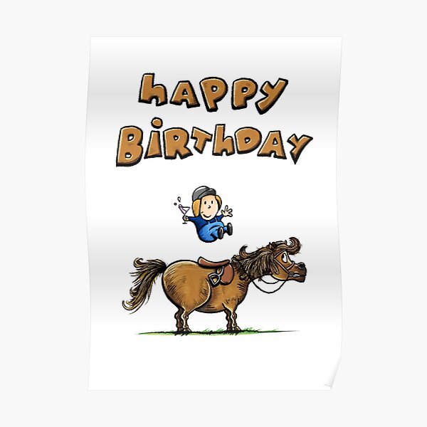 Poster Carte De Joyeux Anniversaire 21 Ans Illustration De Cheval Mignon Par Rory1 Redbubble