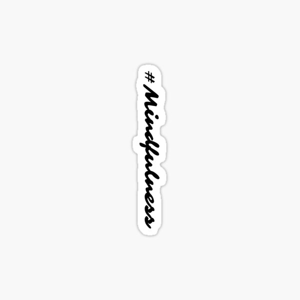 Mindfulness Sticker