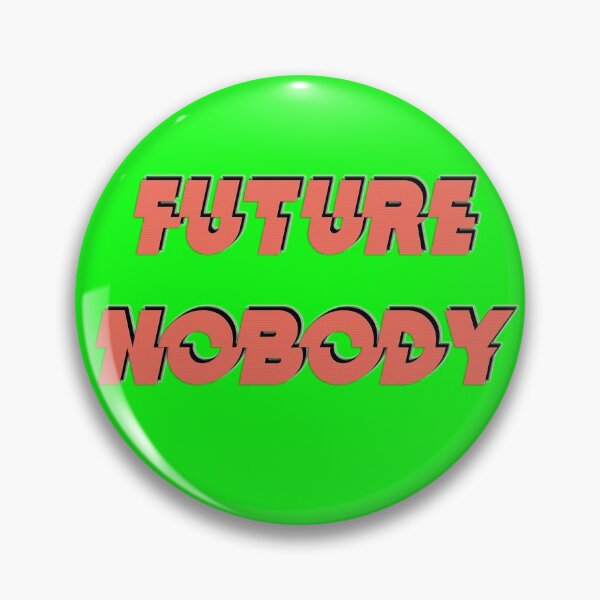Item preview, Future nobody designed and sold by mensijazavcevic.