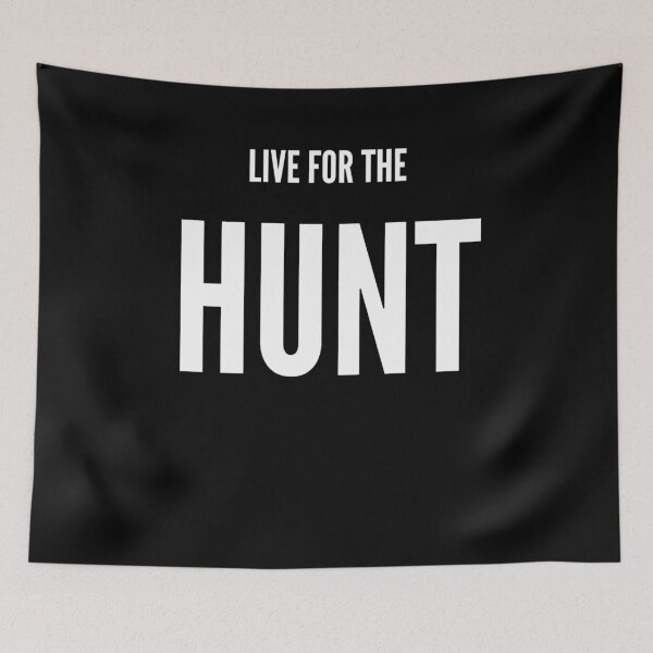 Item preview, Hunter's Live For The Hunt  designed and sold by designitfun.