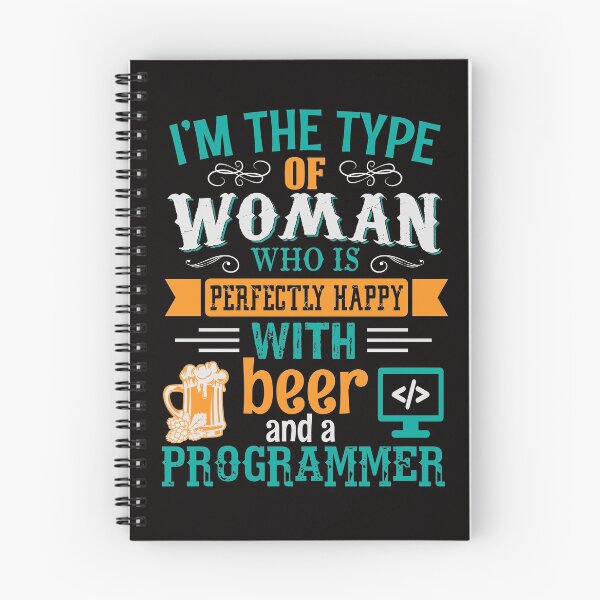Item preview, Courtney Hebert. Im The Type Of Woman Who Is Perfectly Happy With Beer And A Programmer designed and sold by SavvyTurtle.