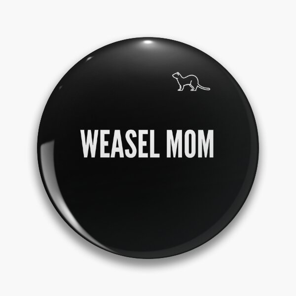 Item preview, Weasel Mom - Funny Mother designed and sold by designitfun.