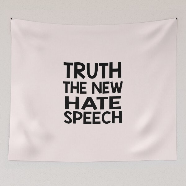 Item preview, Truth Is The New Hate Speech  designed and sold by TheaDesign.