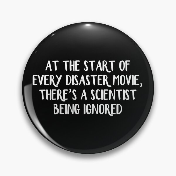 Item preview, At the start of every disaster movie, there's a scientist being ignored designed and sold by allthetees.