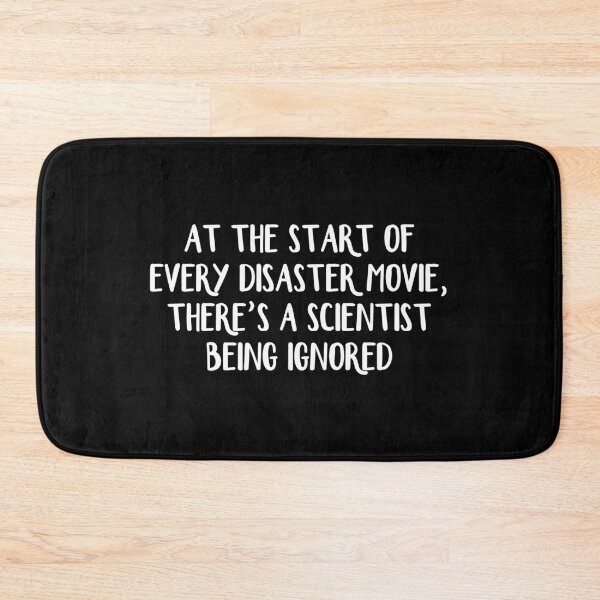 Item preview, At the start of every disaster movie, there's a scientist being ignored designed and sold by allthetees.