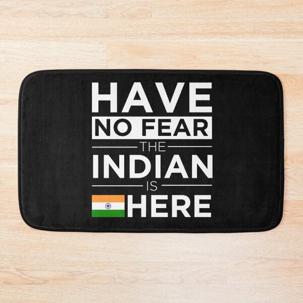 Item preview,  Have No Fear The Indian is here Pride Proud India designed and sold by losttribe.