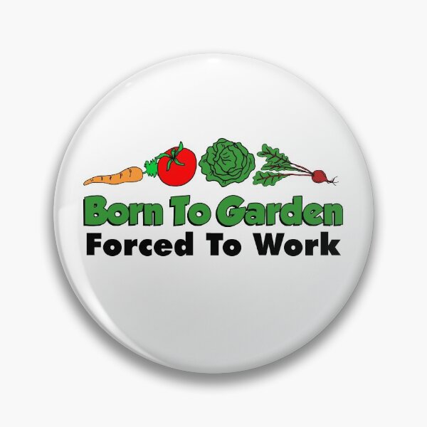 Item preview, Born To Garden Gardening Pun designed and sold by jaycartoonist.