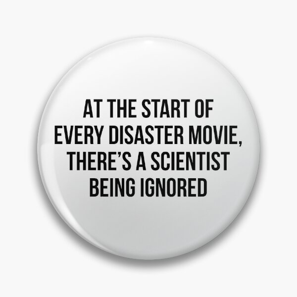 Item preview, At the start of every disaster movie, there's a scientist being ignored designed and sold by allthetees.