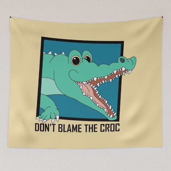 Item preview, DON'T BLAME THE CROC designed and sold by Jean Gregory Evans.