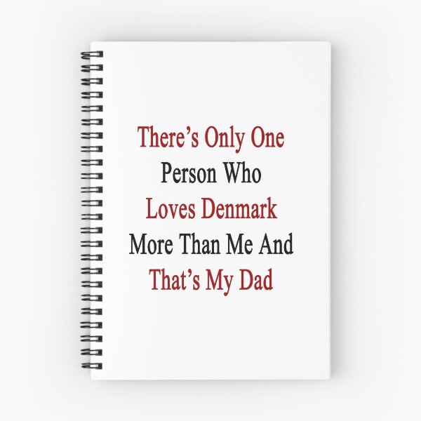 Item preview, There's Only One Person Who Loves Denmark More Than Me And That's My Dad  designed and sold by supernova23.