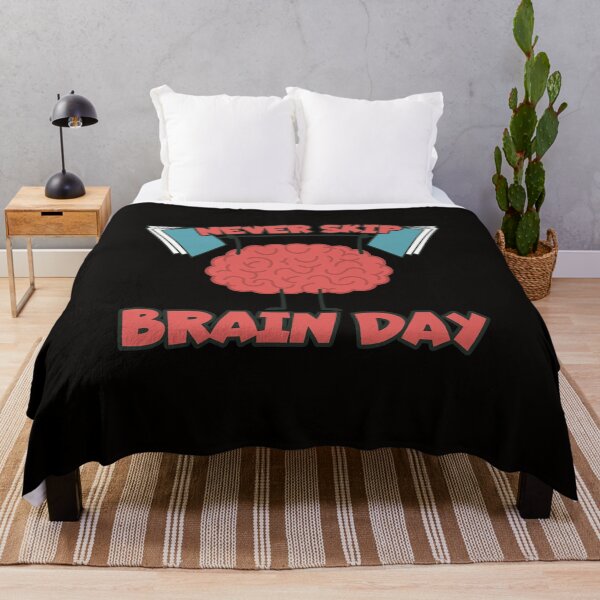 Item preview, Never Skip Brain Day designed and sold by Schmuddelshirt.