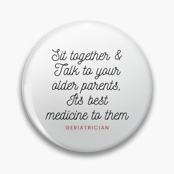 Item preview, Sit together and talk to your parents Geriatrician designed and sold by DukeDoctor.