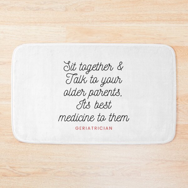 Item preview, Sit together and talk to your parents Geriatrician designed and sold by DukeDoctor.