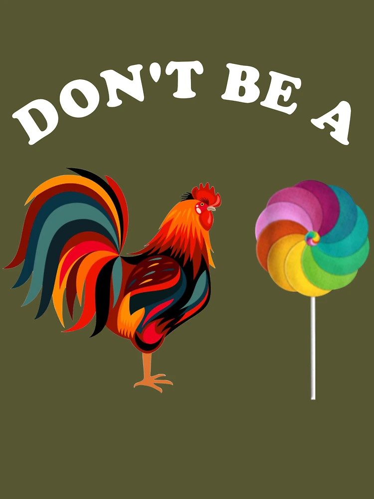 Don t Be A Cock Sucker