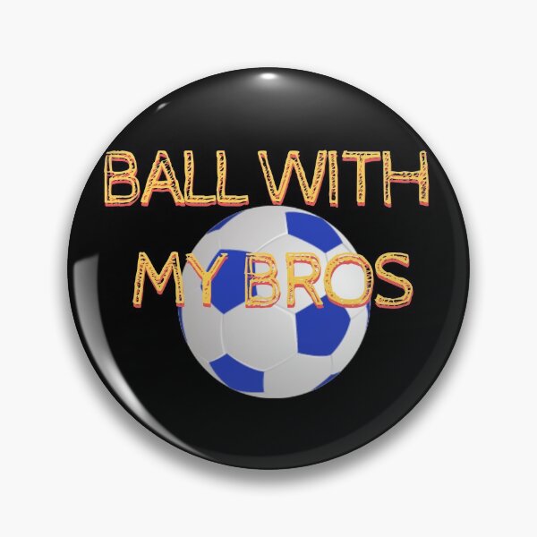 Item preview, I am just tryna ball with my bros designed and sold by Dmytro Levchenko.