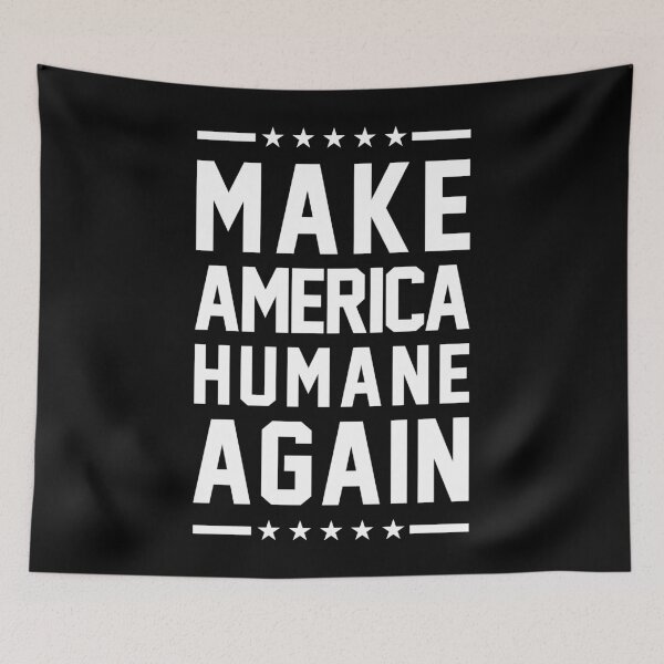 Item preview, Make America Humane Again designed and sold by goodspy.