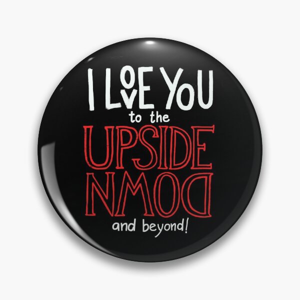 Item preview, I love you to the upside down and beyond! designed and sold by whatafabday.