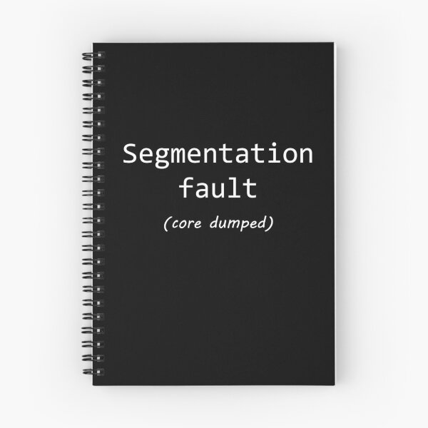 Item preview, Segmentation fault (core dumped) designed and sold by Srdjenda.