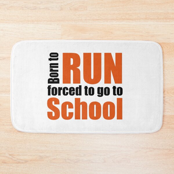 Item preview, Born to run forced to school designed and sold by Vectorqueen.