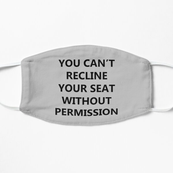 RECLINE SEAT Mask