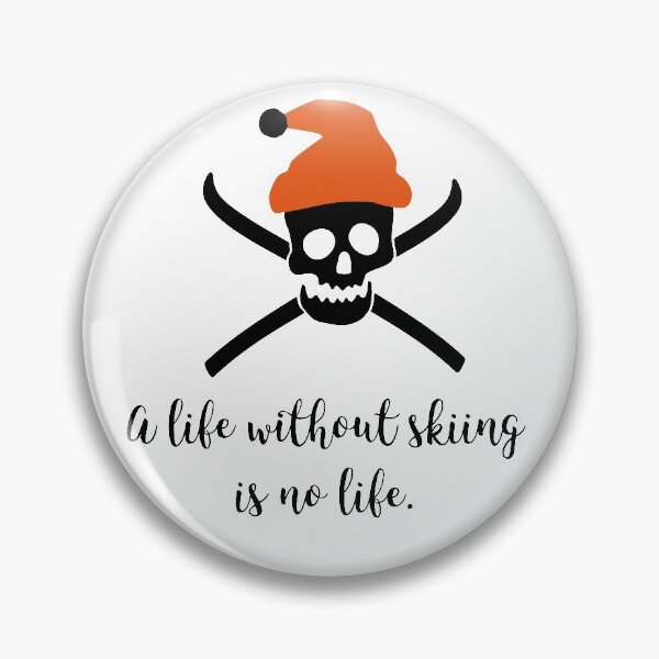 Item preview, Life without skiing designed and sold by Vectorqueen.