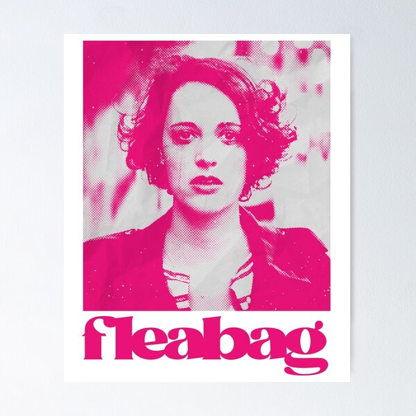fleabag by phoebe waller bridge Poster
