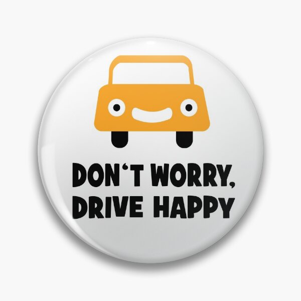 Item preview, Don't worry, drive happy designed and sold by Vectorqueen.