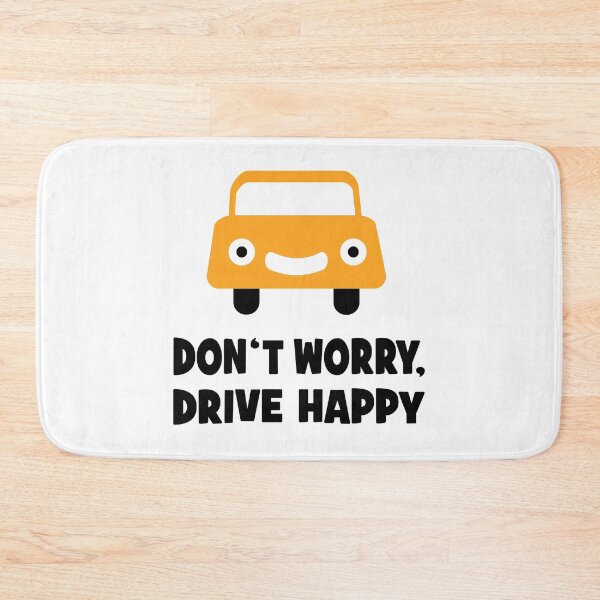 Item preview, Don't worry, drive happy designed and sold by Vectorqueen.