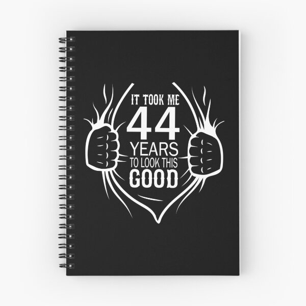 Item preview, It Took Me 44 Years To Look This Good Gift For 44th Birthday graphic designed and sold by Grabitees.